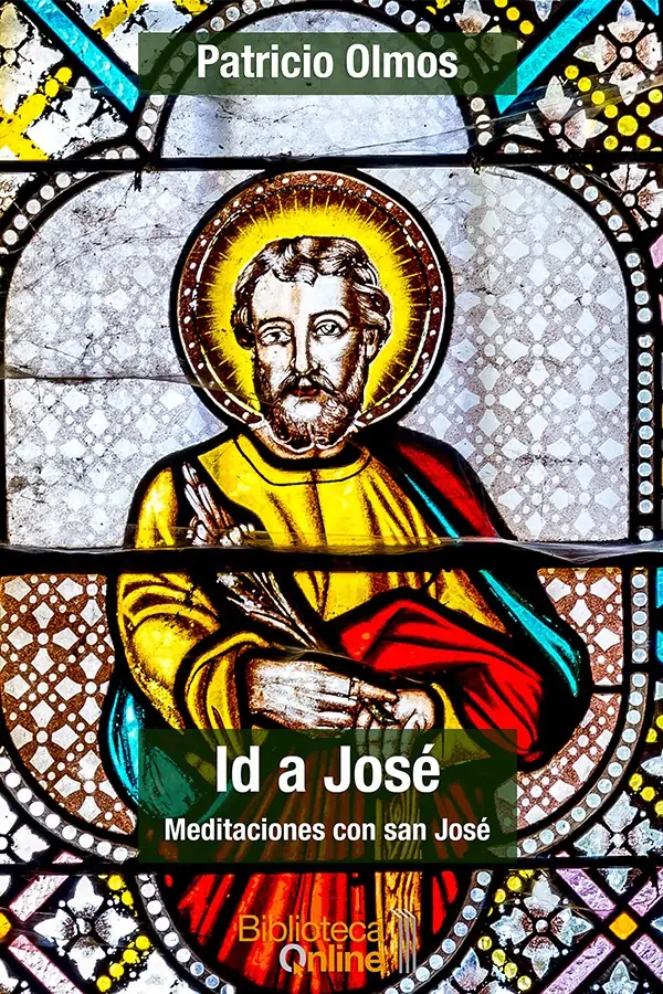 Portada Id a José. Meditaciones con san José