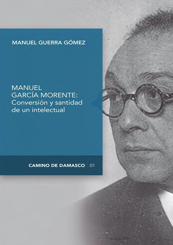 Portada Conversión y santidad de un intelectual: Manuel Garcí­a Morente