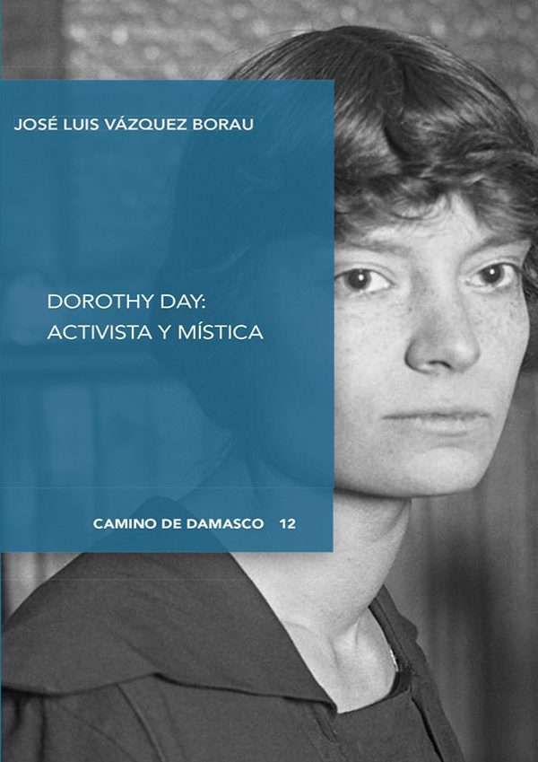 Portada Dorothy Day: activista y mí­stica