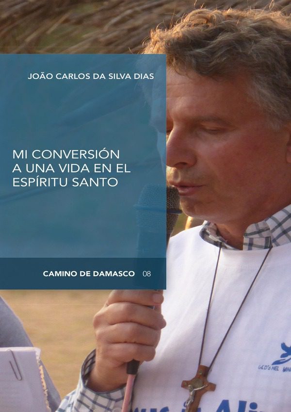 Portada Mi conversión a una vida en el Espíritu Santo